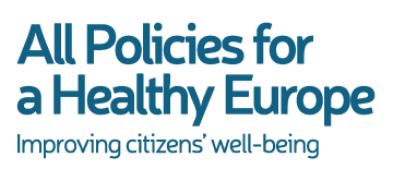 All Policies for a Healthy Europe